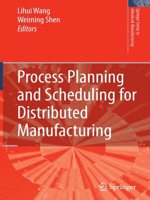 cover image of Process Planning and Scheduling for Distributed Manufacturing